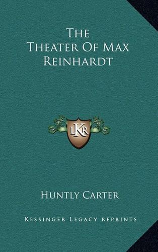 The Theater Of Max Reinhardt
