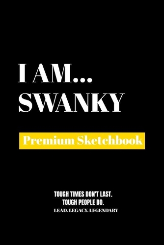 I Am Swanky