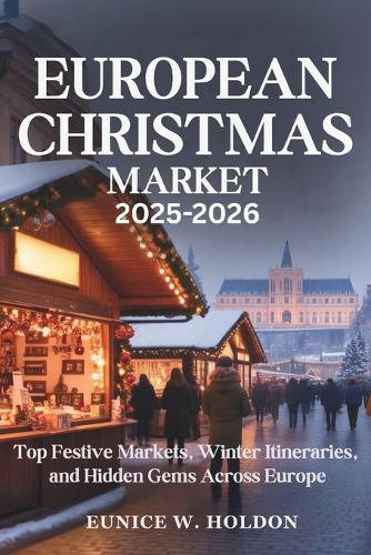 European Christmas Market 2025-2026