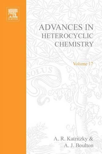 Advances in Heterocyclic Chemistry V17