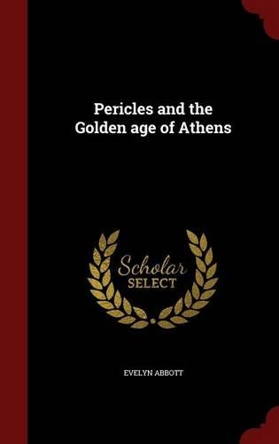 Pericles and the Golden Age of Athens