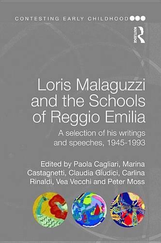 Loris Malaguzzi and the Schools of Reggio Emilia