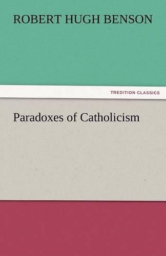 Paradoxes of Catholicism