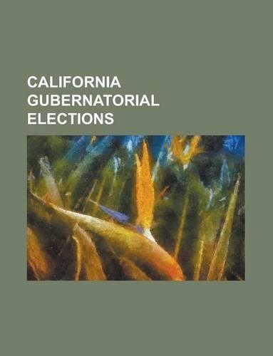 California Gubernatorial Elections