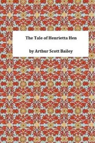 The Tale of Henrietta Hen