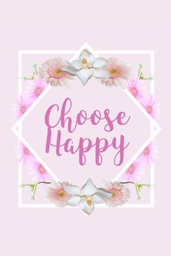 Choose Happy