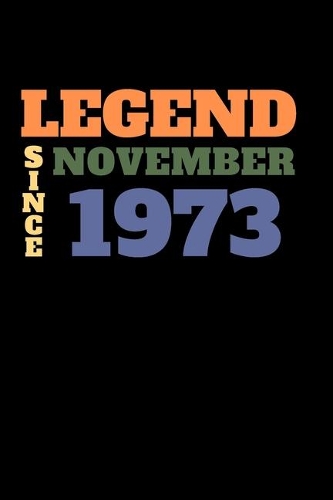Legend since November 1973