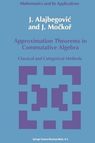 Approximation Theorems in Commutative Algebra