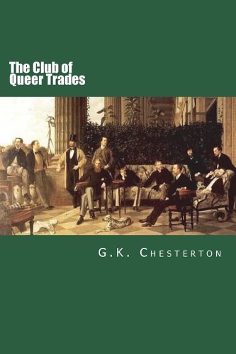 The Club of Queer Trades