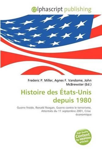 Histoire Des Etats-Unis Depuis 1980