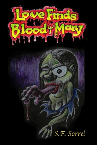 Love Finds Bloody Mary