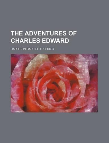 The Adventures of Charles Edward