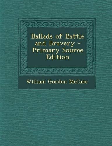 Ballads of Battle and Bravery