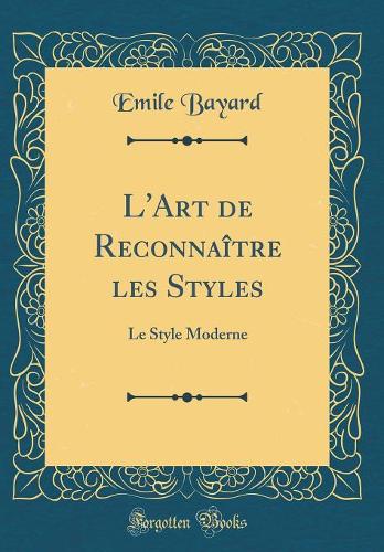 L'Art de Reconnaître Les Styles