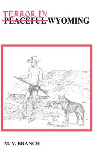 Terror in Wyoming