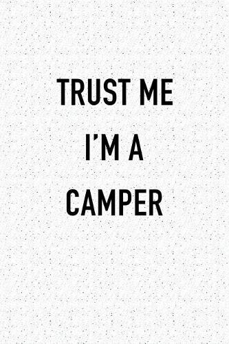 Trust Me I'm a Camper