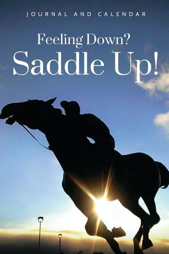 Feeling Down? Saddle Up!