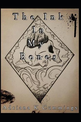 The Ink In My Bones