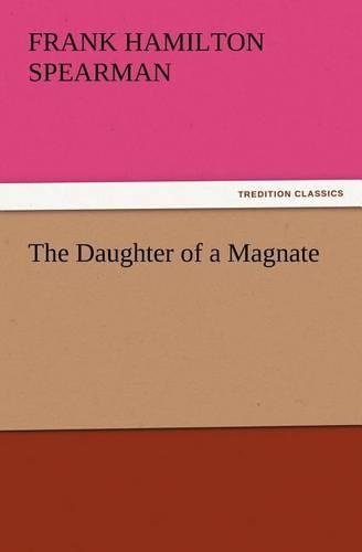 The Daughter of a Magnate