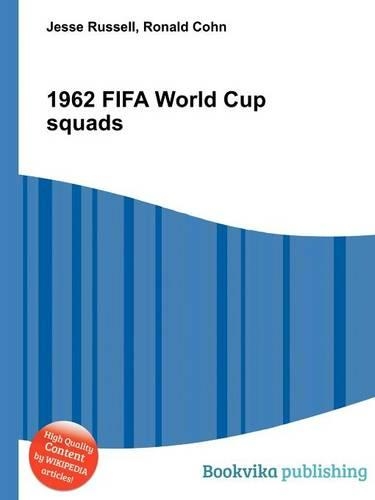1962 Fifa World Cup Squads