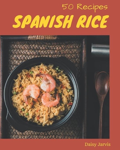 50 Spanish Rice Recipes