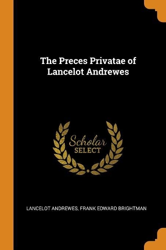 The Preces Privatae of Lancelot Andrewes