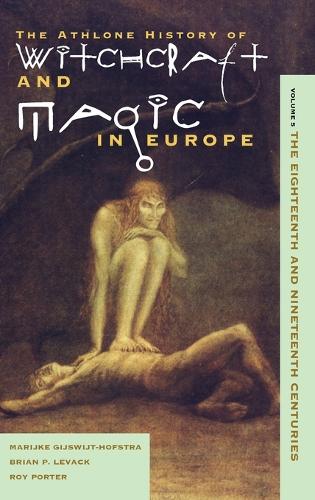The Athlone History of Witchcraft and Magic in Europe