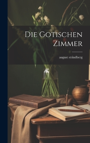 Die Gotischen Zimmer
