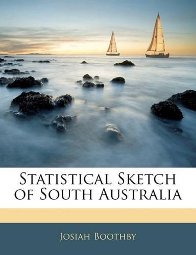 Statistical Sketch of South Australia