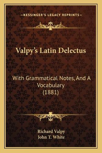 Valpy's Latin Delectus