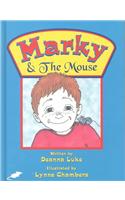 Marky & the Mouse