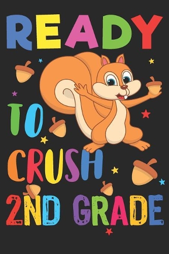 Ready to Crush 2nd Grade