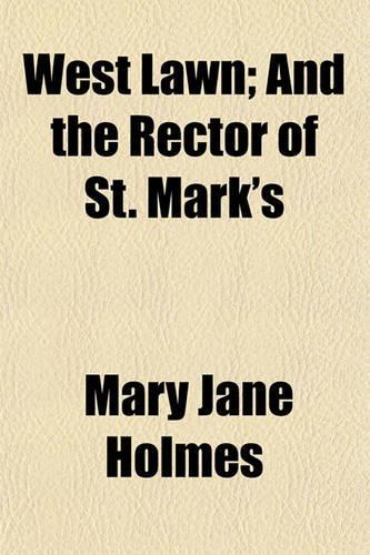 West Lawn; And the Rector of St. Mark's