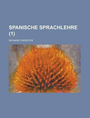 Spanische Sprachlehre (1 )