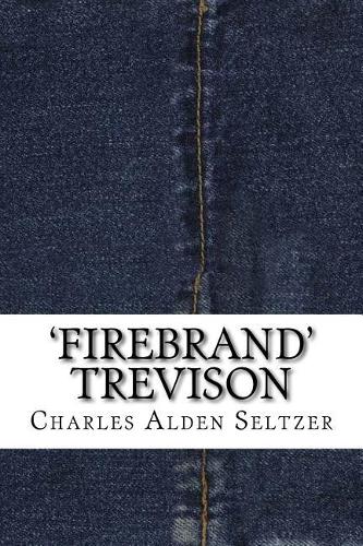 'Firebrand' Trevison