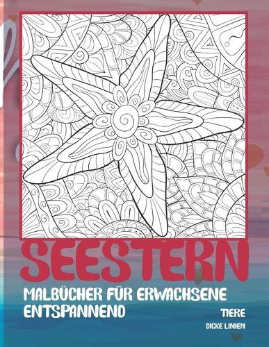 Malbücher für Erwachsene Entspannend - Dicke Linien - Tiere - Seestern