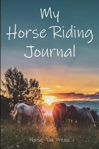 My Horse Riding Journal