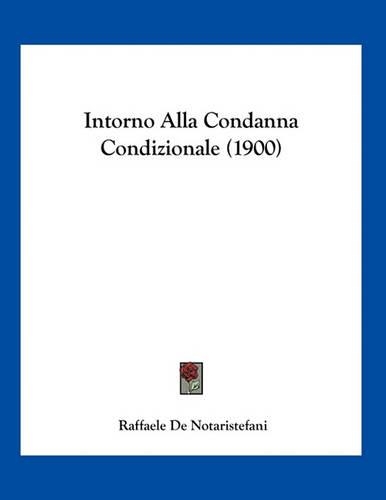 Intorno Alla Condanna Condizionale (1900)