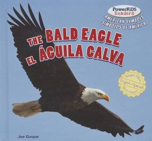 The Bald Eagle / El Águila Calva