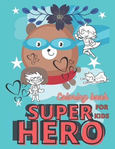 super hero coloring book for kids