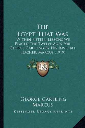 The Egypt That Was