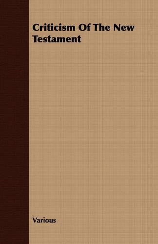 Criticism Of The New Testament