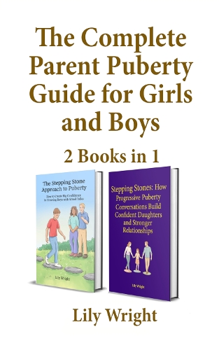 The Complete Parent Puberty Guide for Girls and Boys