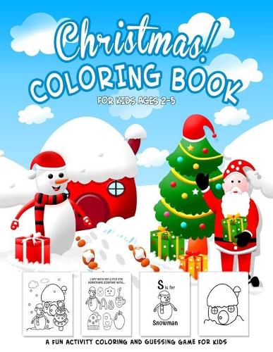 Christmas Coloring Book for Kids Ages 2-5