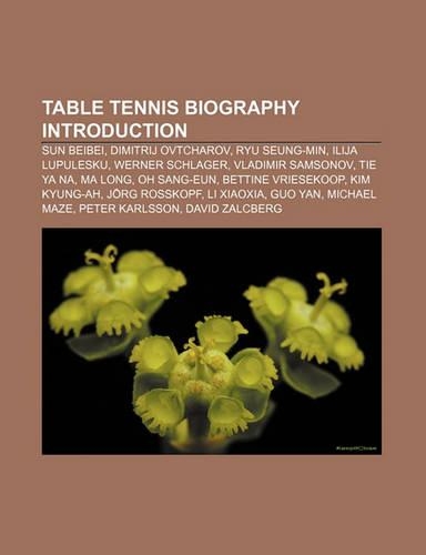 Table Tennis Biography Introduction