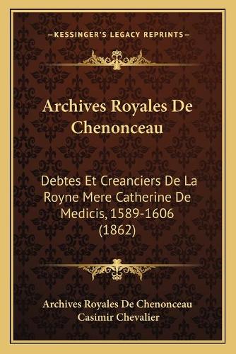 Archives Royales De Chenonceau