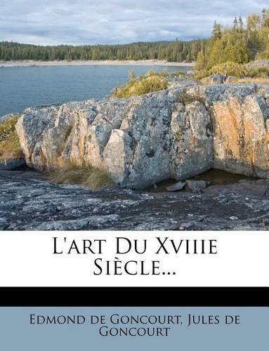 L'art Du Xviiie Siècle...