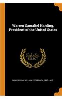 Warren Gamaliel Harding, President of the United States