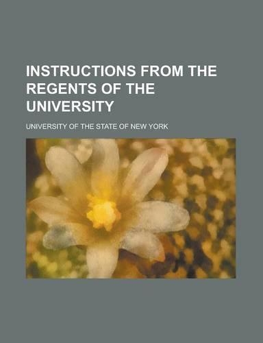 Instructions from the Regents of the University