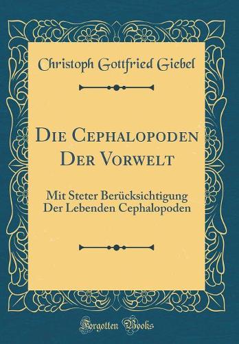 Die Cephalopoden Der Vorwelt
